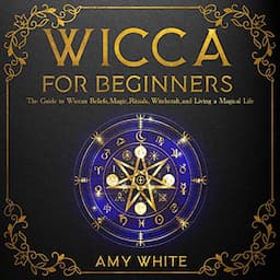 Wicca for Beginners