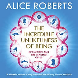 The Incredible Unlikeliness of Being