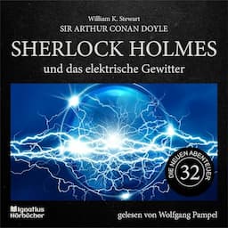 Sherlock Holmes und das elektrische Gewitter