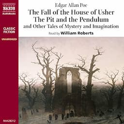 The Fall of the House of Usher &amp; The Pit and the Pendulum