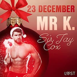 23 december - Mr K.