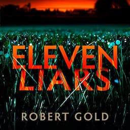 Eleven Liars