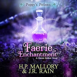 Faerie Enchantment: Poppy's Potions