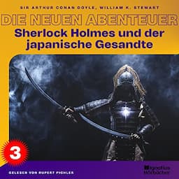 Sherlock Holmes und der japanische Gesandte