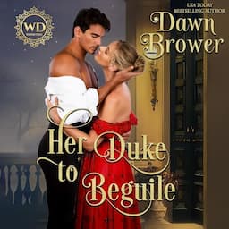 Her Duke to Beguile