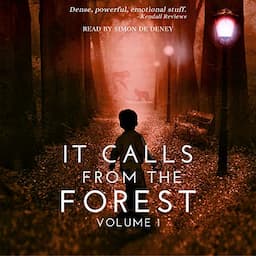 It Calls from the Forest, Volume 1