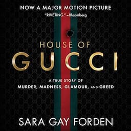 The House of Gucci