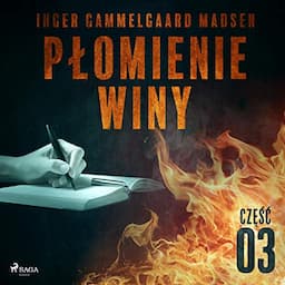 Płomienie winy - część 3