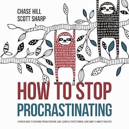 How to Stop Procrastinating