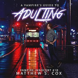 A Vampire's Guide to Adulting