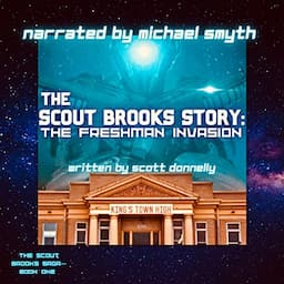 The Scout Brooks Story: The Freshman Invasion