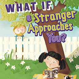 What If a Stranger Approaches You?