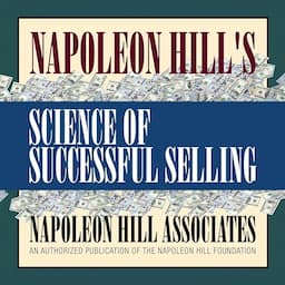 Napoleon Hill's Science of Successful Selling