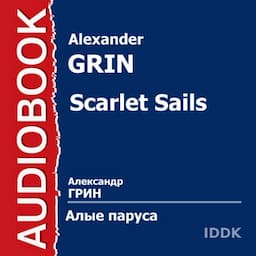 Scarlet Sails [Russian Edition]