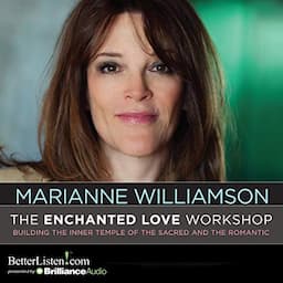 The Enchanted Love Workshop