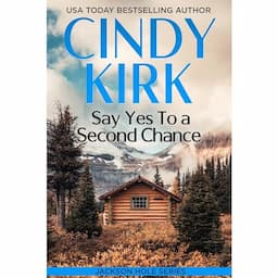 Say Yes to a Second Chance: a gorgeous feel good heartwarming romance