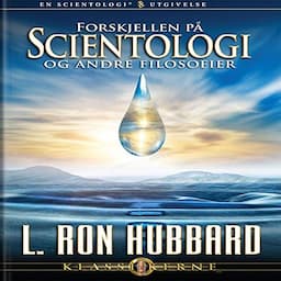 Forskjellen P&aring; Scientologi Og Andre Filolofier [Differences Between Scientology &amp; Other Philosophies]