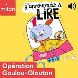 Op&eacute;ration goulou-glouton