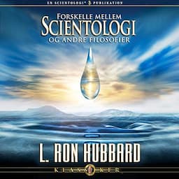 Forskelle Mellem Scientologi Og Andre Filosofier [Differences Between Scientology &amp; Other Philosophies]