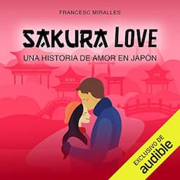 Sakura Love (Spanish Edition)