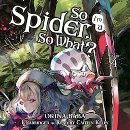 So I'm a Spider, So What?, Vol. 4