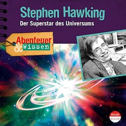 Stephen Hawking - Der Superstar des Universums