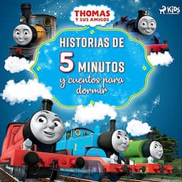 Thomas y sus amigos - Historias de 5 minutos y cuentos para dormir