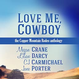 Love Me, Cowboy