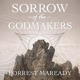 Sorrow of the Godmakers