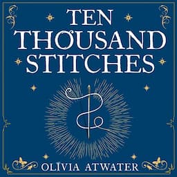 Ten Thousand Stitches