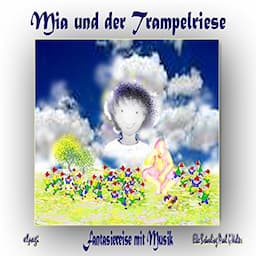 Mia und der Trampelriese