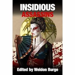 INSIDIOUS ASSASSINS