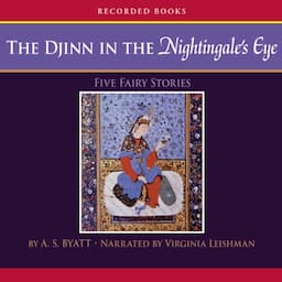 The Djinn in the Nightingale&rsquo;s Eye