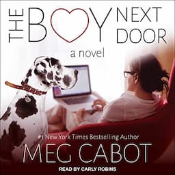 The Boy Next Door: A Novel