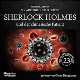 Sherlock Holmes und der chinesische Patient