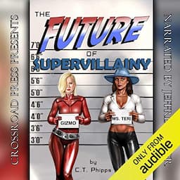 The Future of Supervillainy