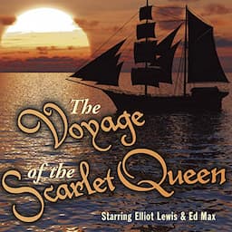 Voyage of the Scarlet Queen: Volume One