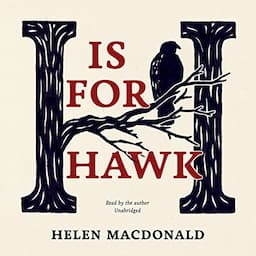 H Is for Hawk