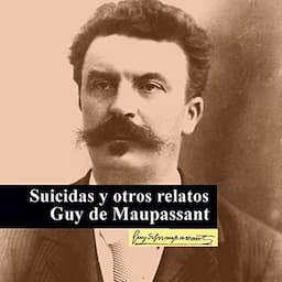 Suicidas y otros relatos [Suicides and Other Stories]