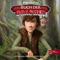 Buch der Drachen. Das Original-H&ouml;rspiel zum Film-Special