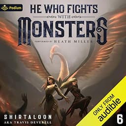 He Who Fights with Monsters 6