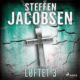 L&oslash;ftet - del 3