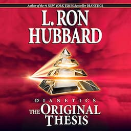 Dianetics: The Original Thesis