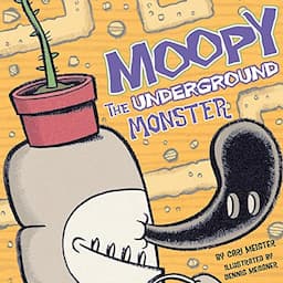 Moopy the Underground Monster