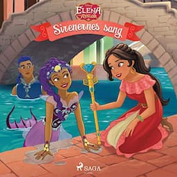 Elena fra Avalor - Sirenernes sang