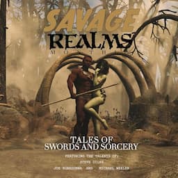 Savage Realms Monthly: March 2022