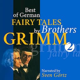 Best of German Fairy Tales by Brothers Grimm 2