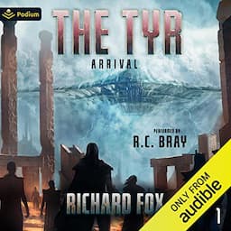 The Tyr: Arrival