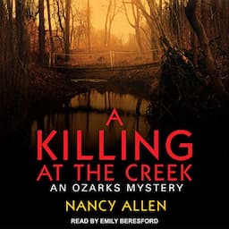 A Killing at the Creek