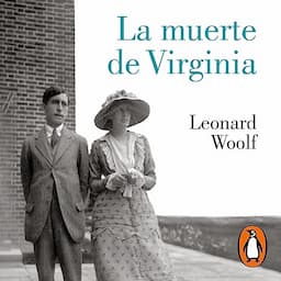 La muerte de Virginia [The Journey, Not the Arrival Matters]